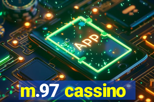 m.97 cassino